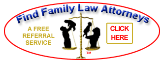 Find A Family Law Attorney - A Free Referral Service